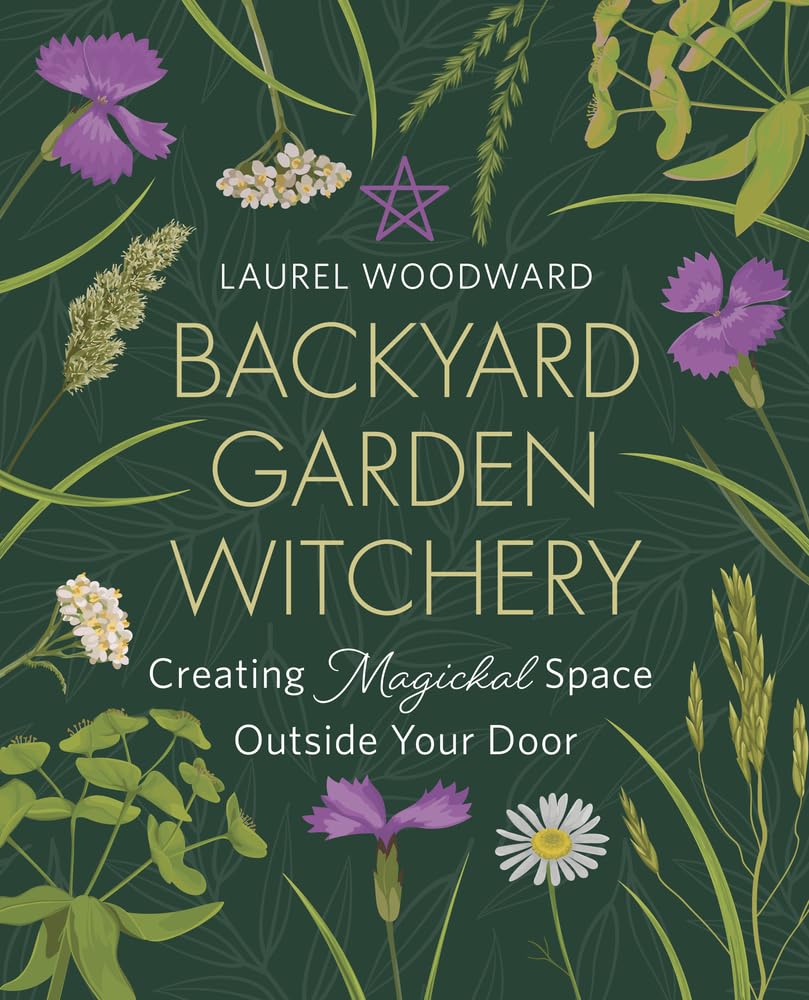 Backyard Garden Witchery