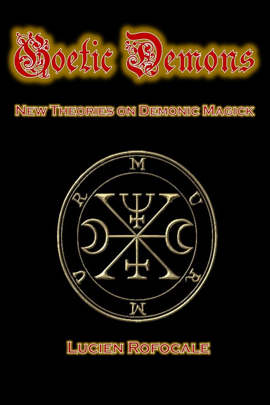 Book cover of 'Gothic Demons' by Lucien Rofocale with a demonistic symbol on a black background.
