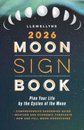 Cover of Llewellyn's 2026 Moon Sign Book with moon phases and celestial design.
