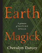 Book cover of 'Earth Magick' by Cheralyn Darcey with green and orange design.