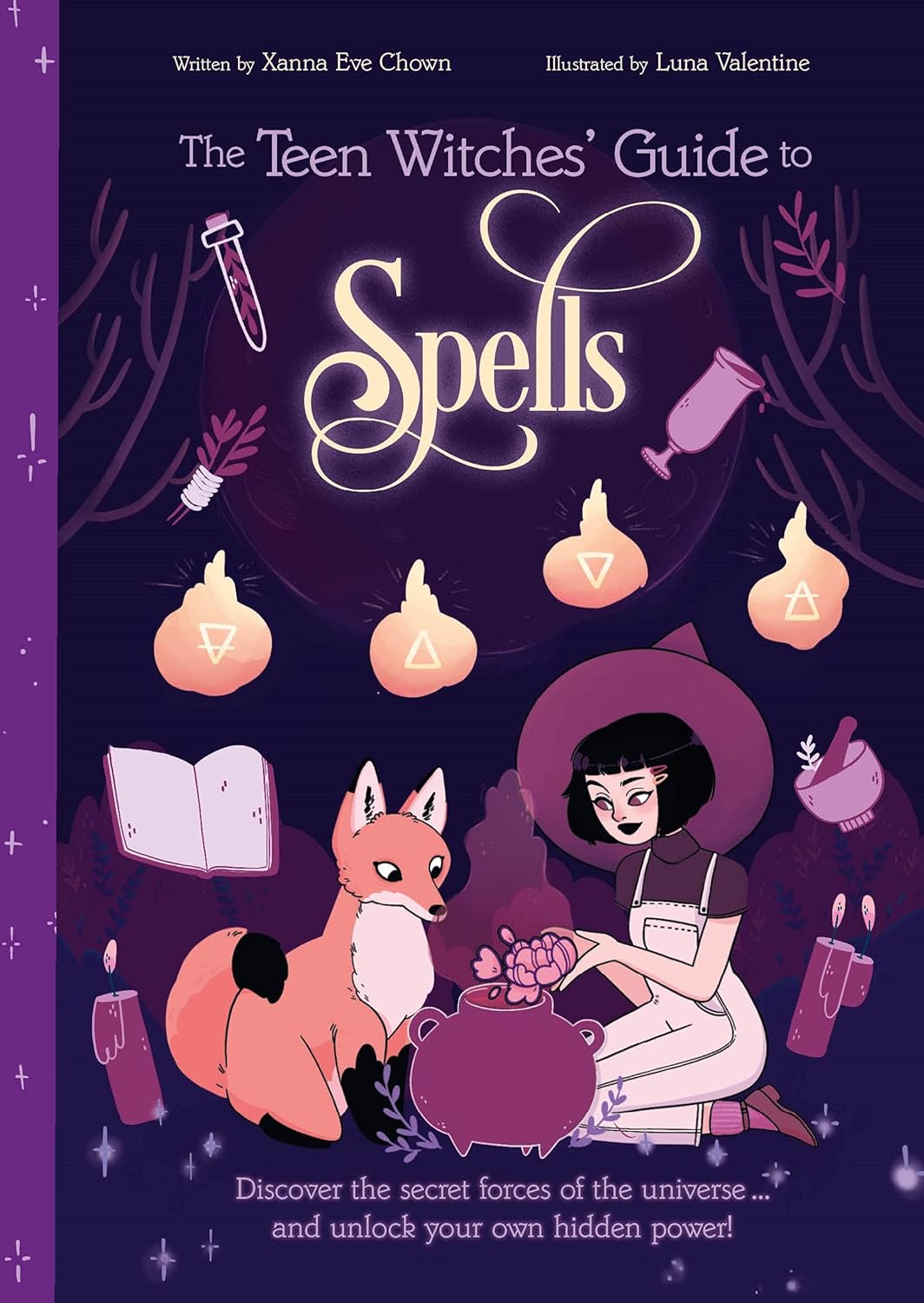 The Teen Witches' Guide to Spells
