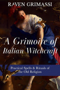 Book cover of 'A Grimoire of Italian Witchcraft' with a woman and deer illustration.