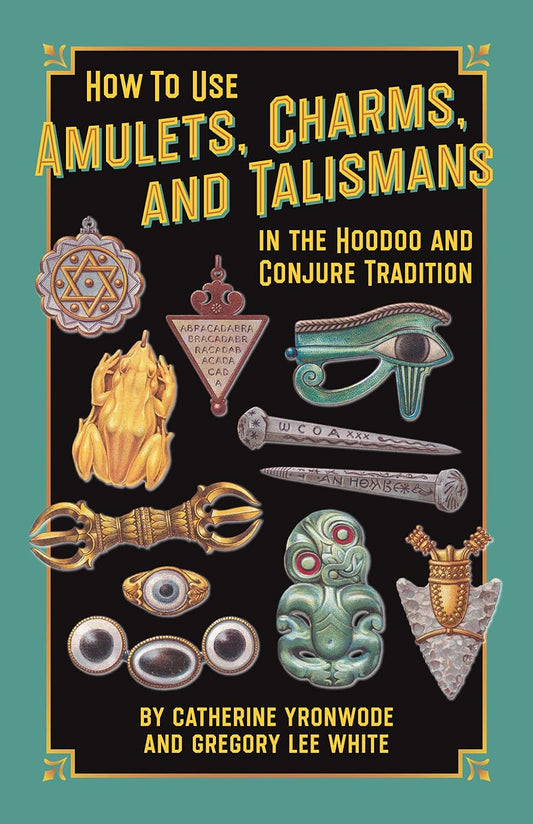 How to Use Amulets, Charms, and Talismans