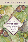 Book cover of 'Psychic Protection' by Ted Andrews with illustrations of figs and a bat.