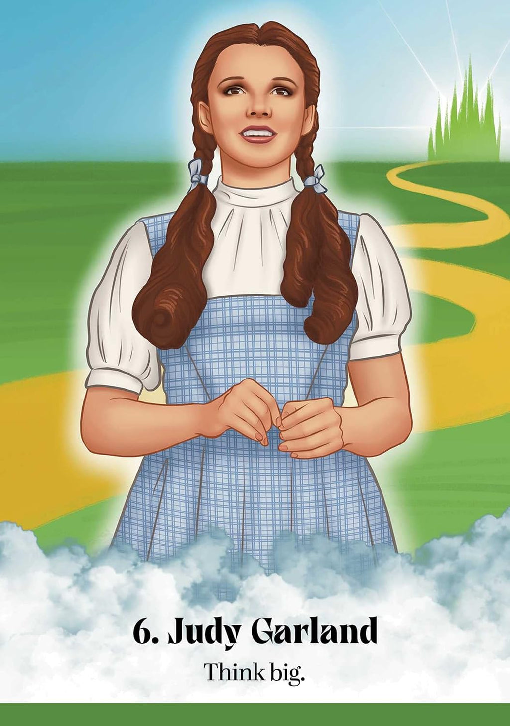 Illustrated portrait of Judy Garland in a blue-and-white gingham dress against a green and yellow landscape with clouds and the text '6. Judy Garland' and 'Think big.