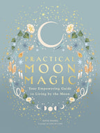 Book cover of 'Practical Moon Magic' with celestial design elements on a light blue background.