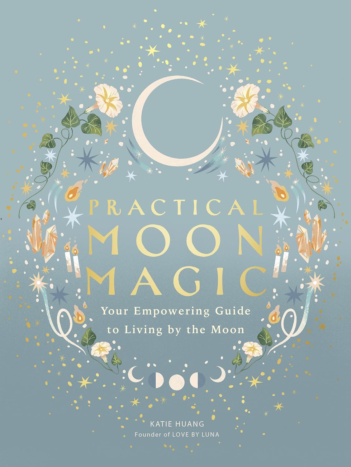Book cover of 'Practical Moon Magic' with celestial design elements on a light blue background.
