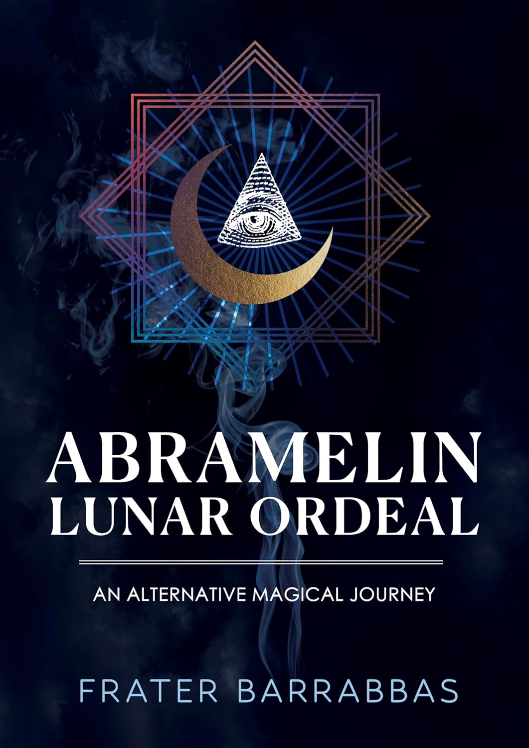 Abramelin Lunar Ordeal book cover