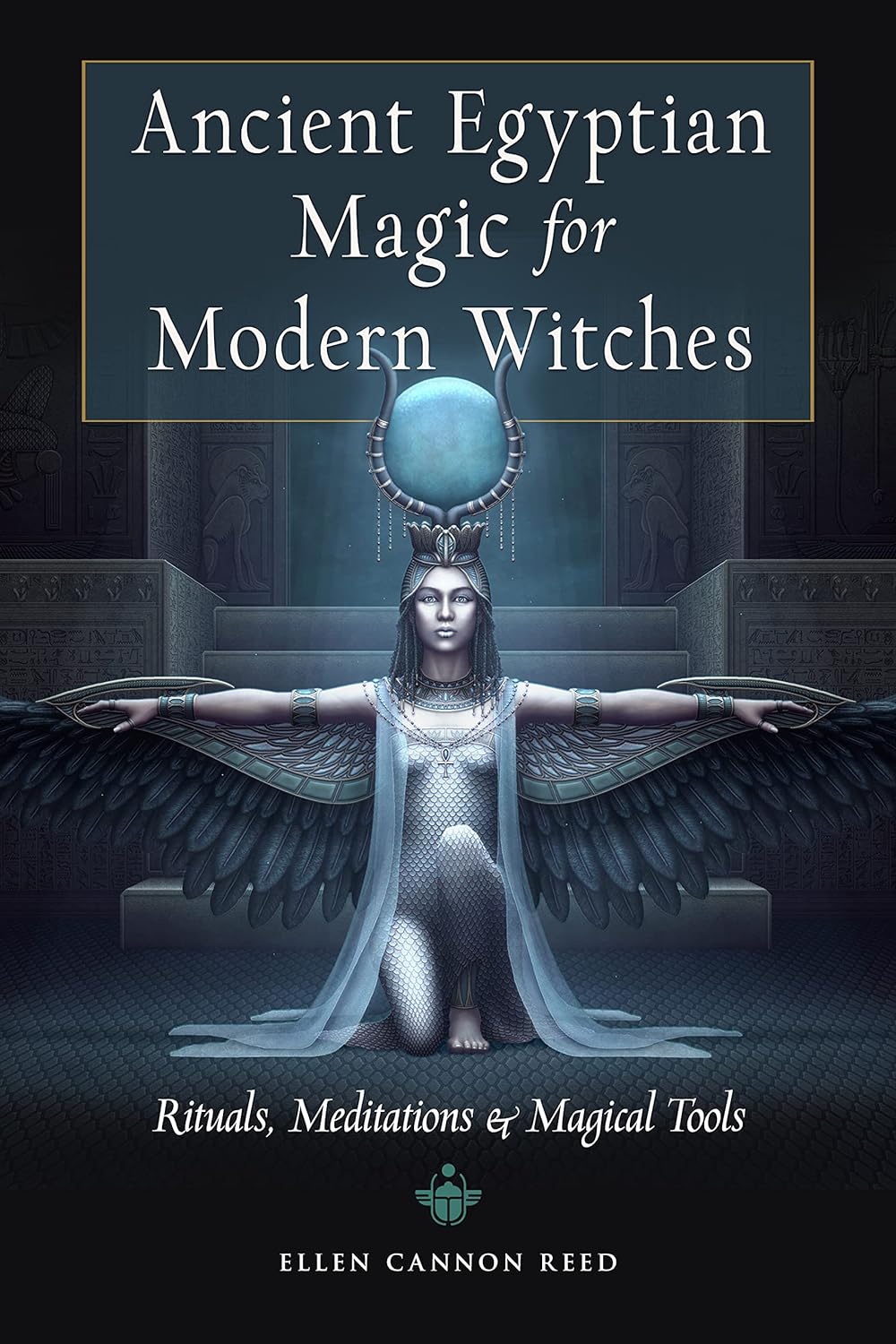 Ancient Egyptian Magic for Modern Witches – Arcane Arcadia
