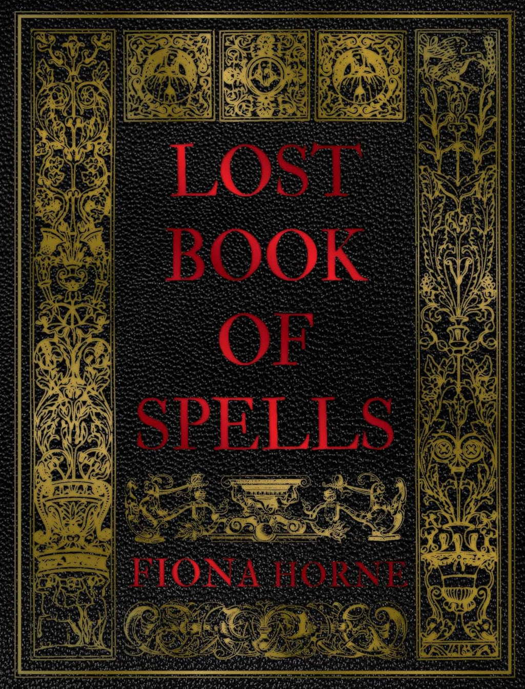 Book cover of 'Lost Book of Spells' with ornate design and red text.