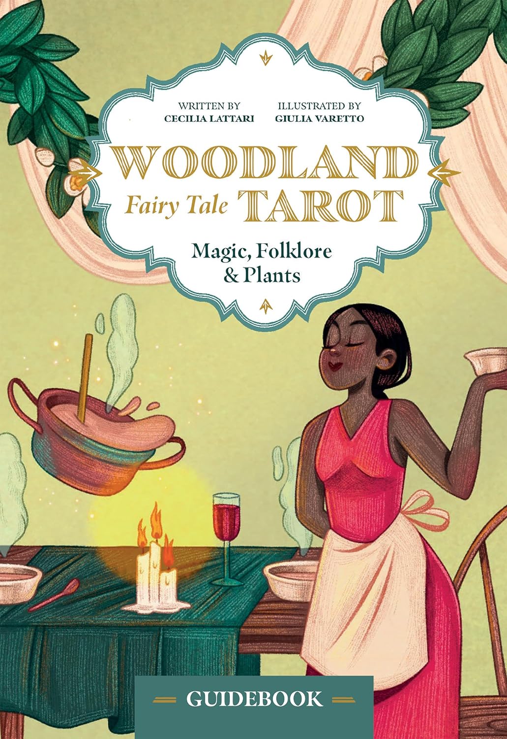 Cover of 'Woodland Fairy Tale Tarot' with a woman in a pink dress and apron at a table with plants and a pot.