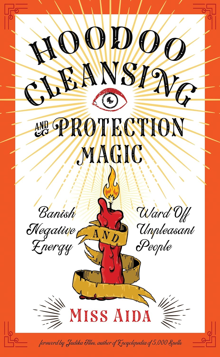 Hoodoo Cleansing & Protection Magic 