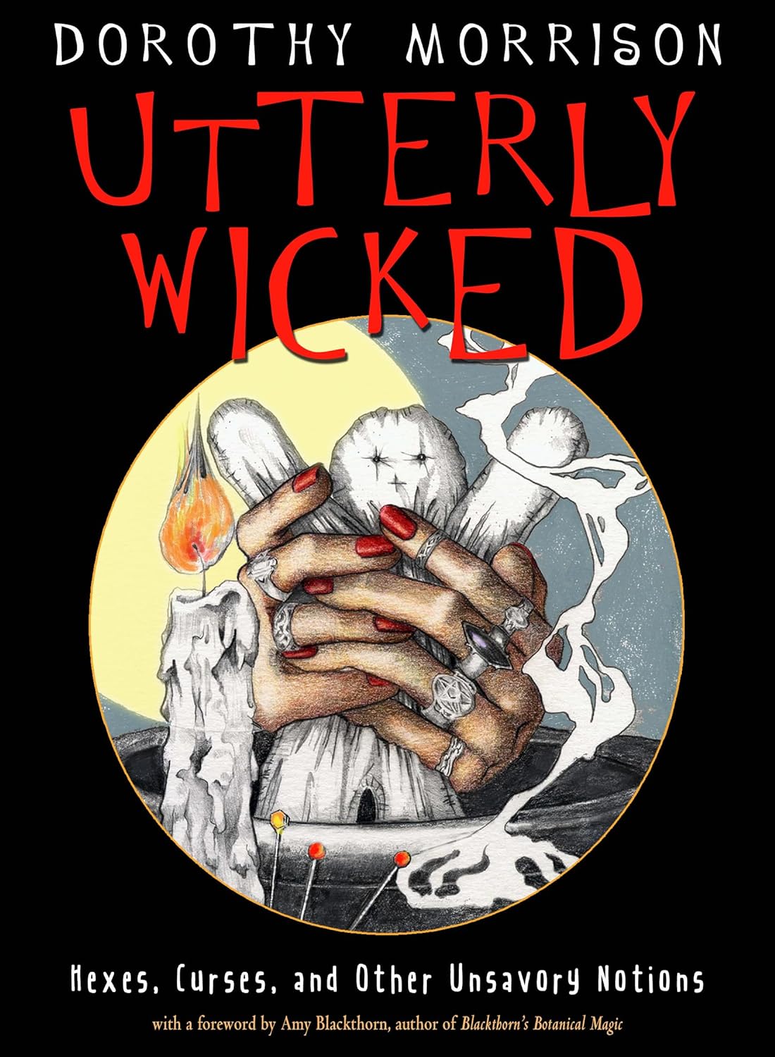 Utterly Wicked by Dorothy Morrison