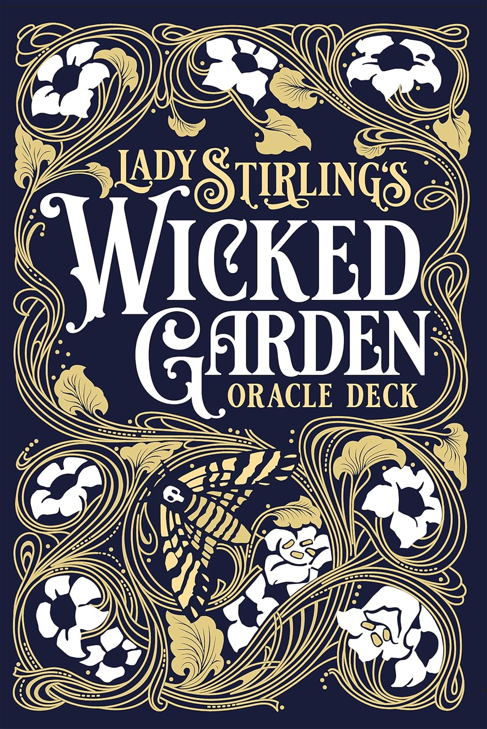 Book cover of 'Wicked Garden Oracle Deck' by Lady Stirlings with decorative floral design.