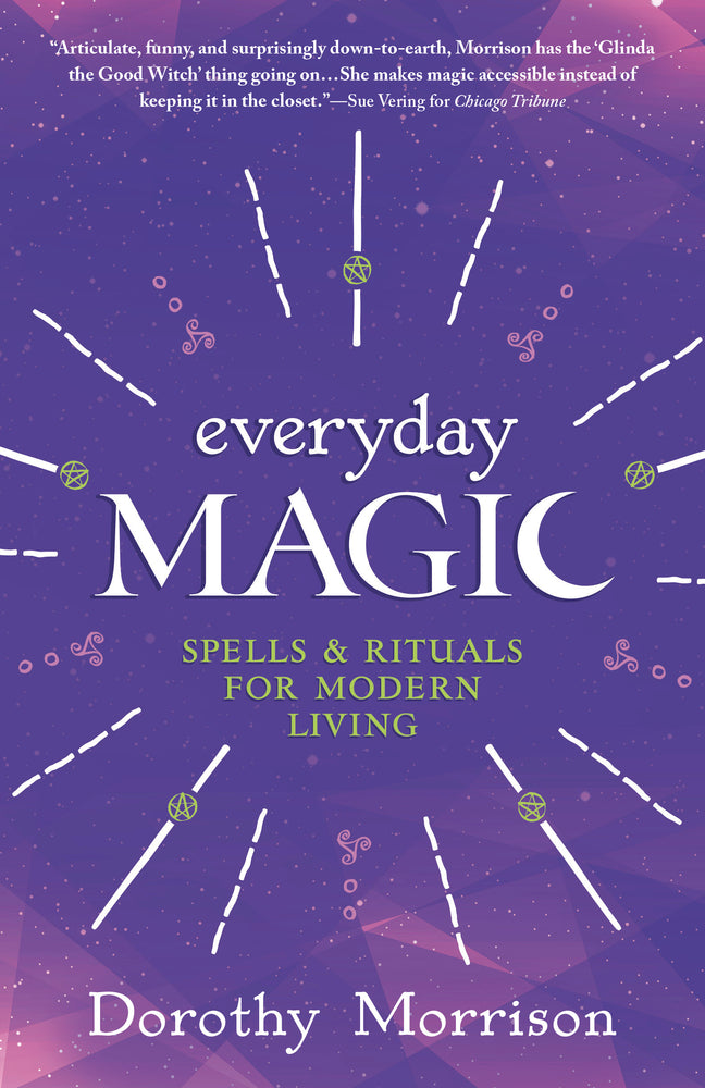 Everyday Magic by Dorothy Morrison