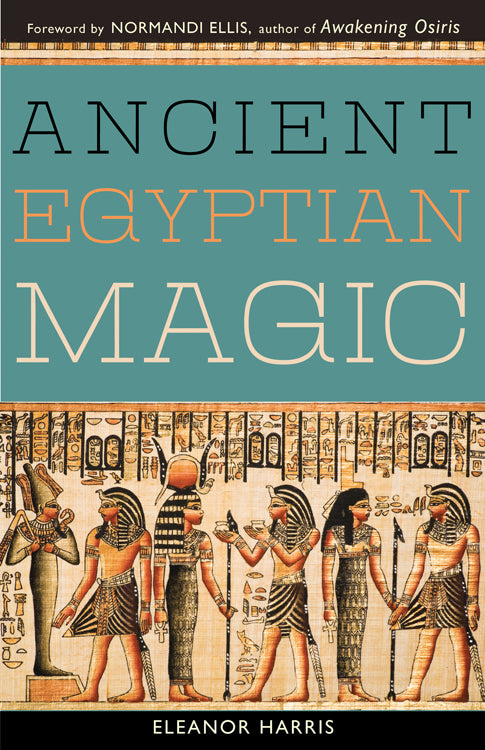 Ancient Egyptian Magic – Arcane Arcadia