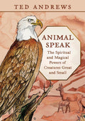 Book cover of 'Animal Speak' by Ted Andrews with an illustration of an eagle and deer.