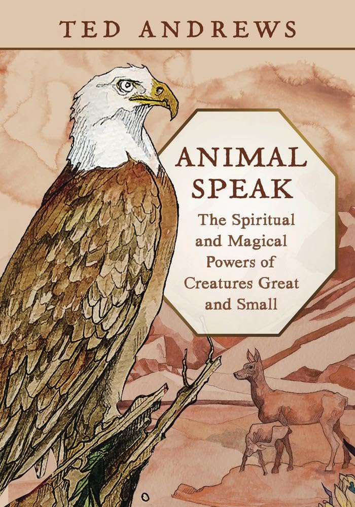 Book cover of 'Animal Speak' by Ted Andrews with an illustration of an eagle and deer.