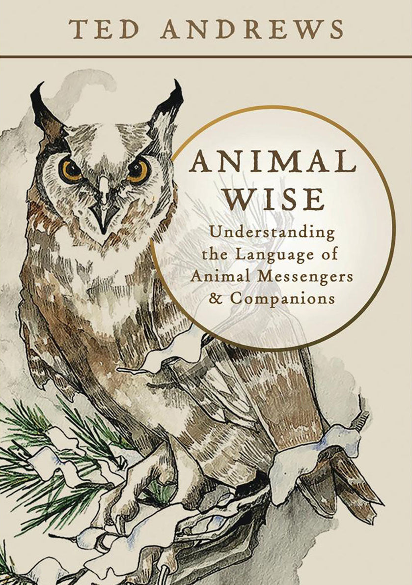 Book cover for 'Animal Wise' by Ted Andrews, featuring a detailed illustration of an owl on a branch against a warm beige background with brown and black typography.