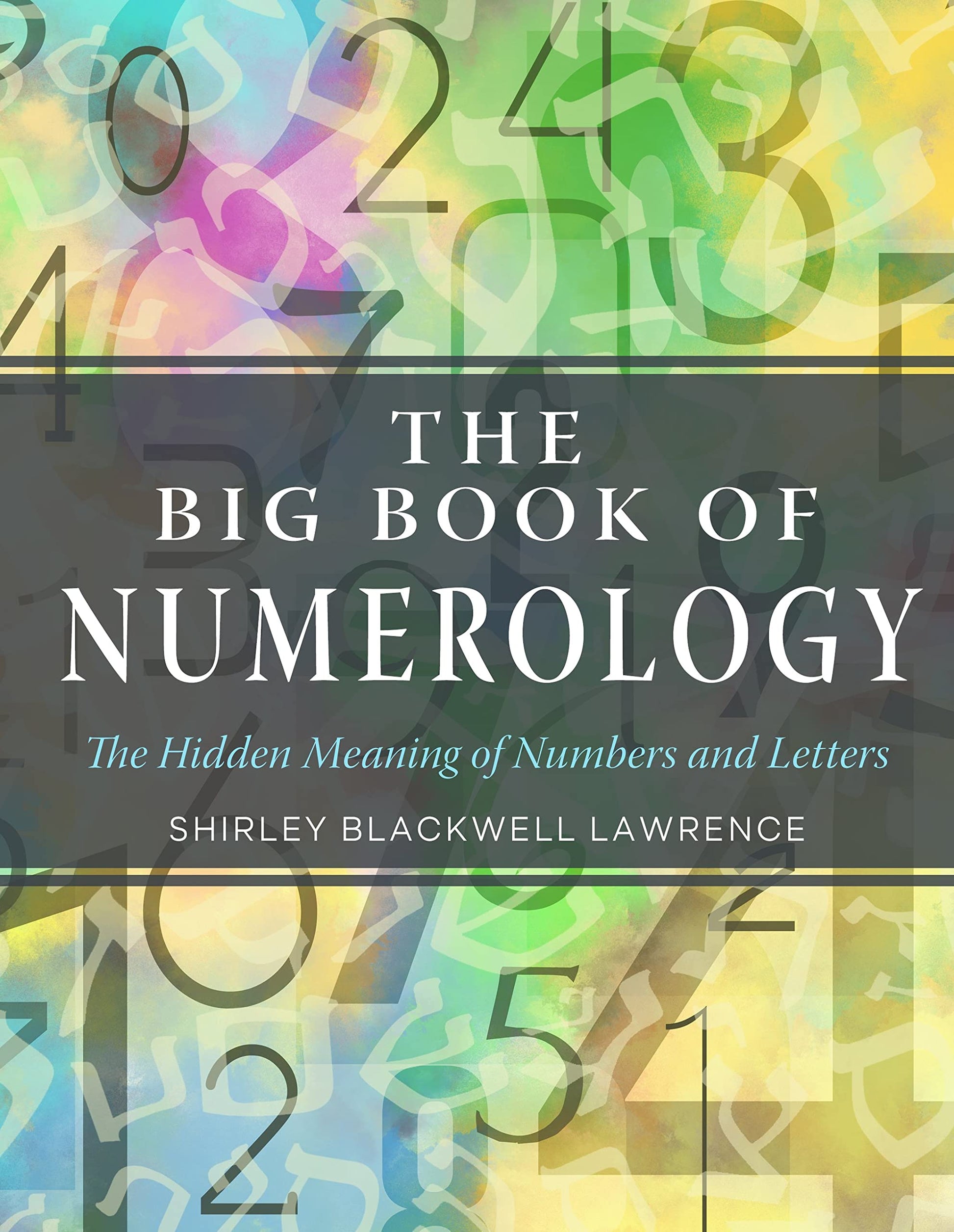 Big Book of Numerology by Shirley Blackwell Lawrence