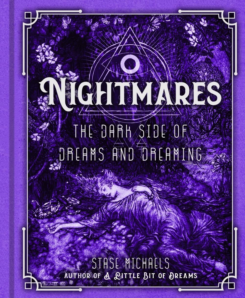 Nightmares Dark Side of Dreams & Dreaming by Stase Michaels