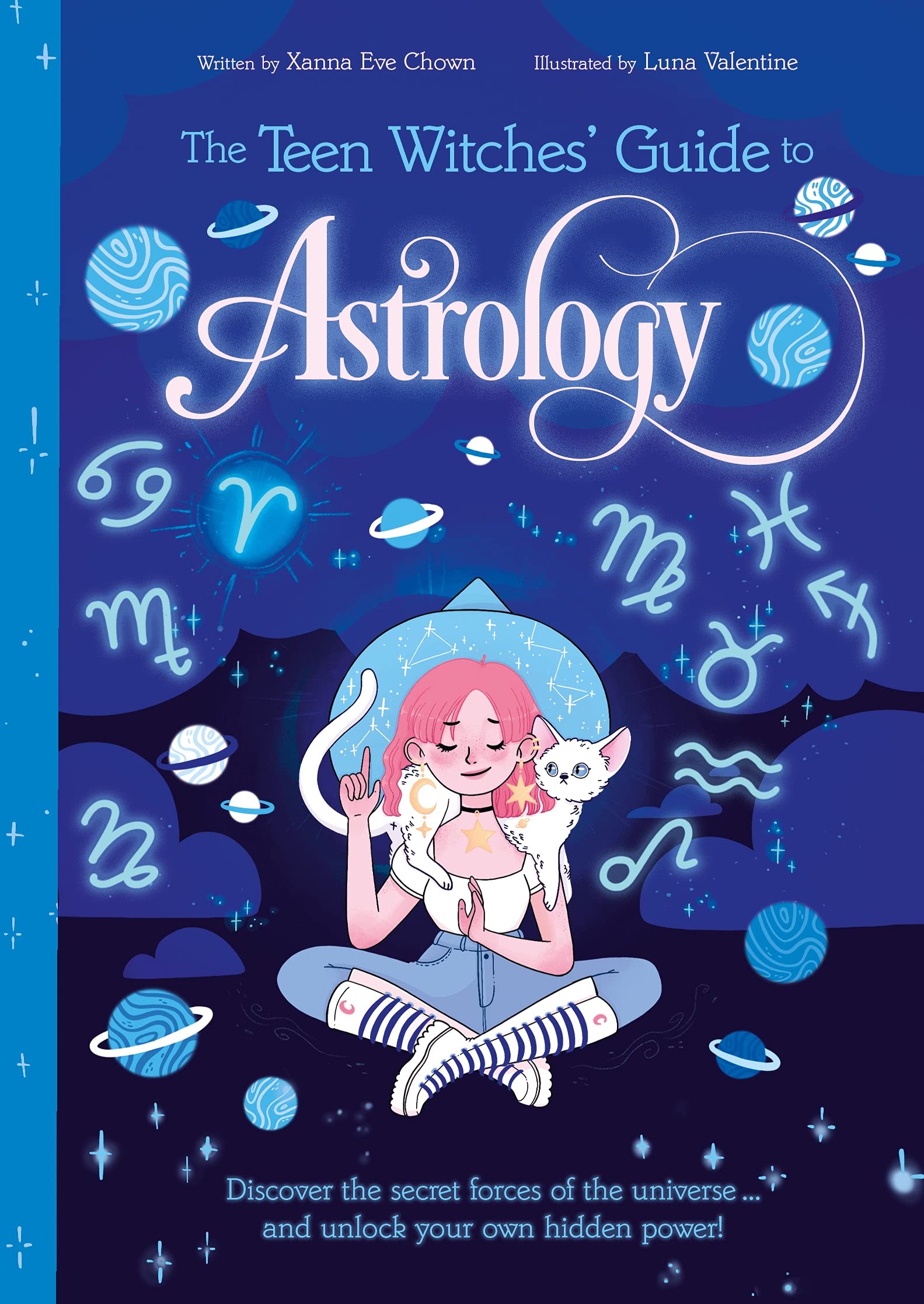 Teen Witches' Guide to Astrology by Chown & Williamson