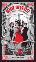 Cover of 'Bad Witch Tarot Deck and Guidebook' with women in witch costumes and broomsticks.