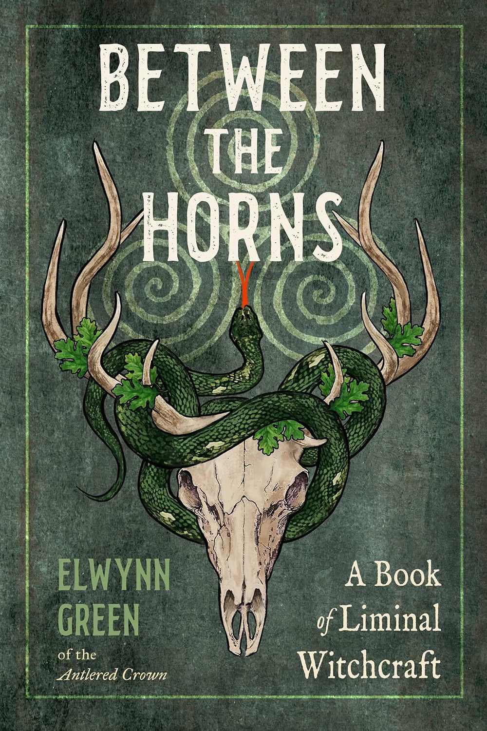 Book cover for 'Between the Horns' by Elwynn Green, featuring a green snake wrapped around a deer skull with antlers on a textured dark green background.