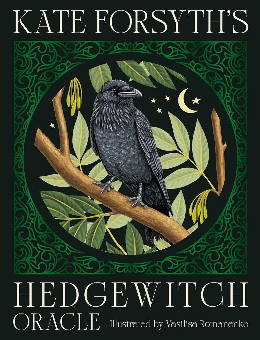 Book cover for 'Kate Forsyth's Hedgewitch Oracle' featuring an illustration of a raven perched on a branch among green leaves, with stars and a crescent moon, on a dark background.