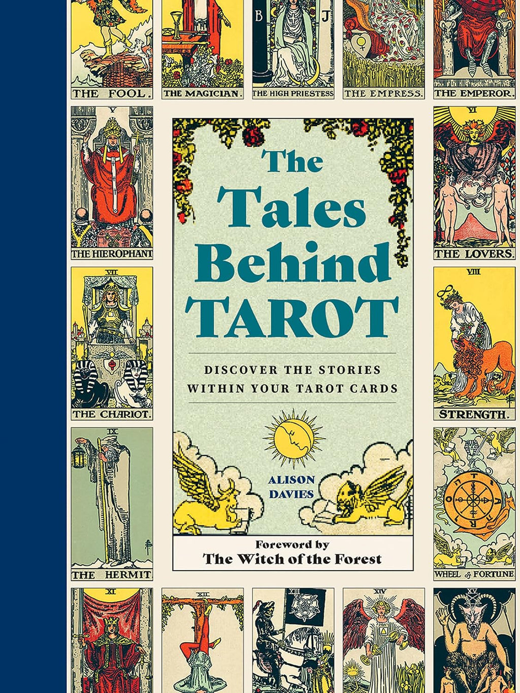 Book cover of 'The Tales Behind TAROT' by Alison Davies, featuring a central title panel surrounded by illustrated tarot card faces on a cream background with a dark blue vertical band on the left.