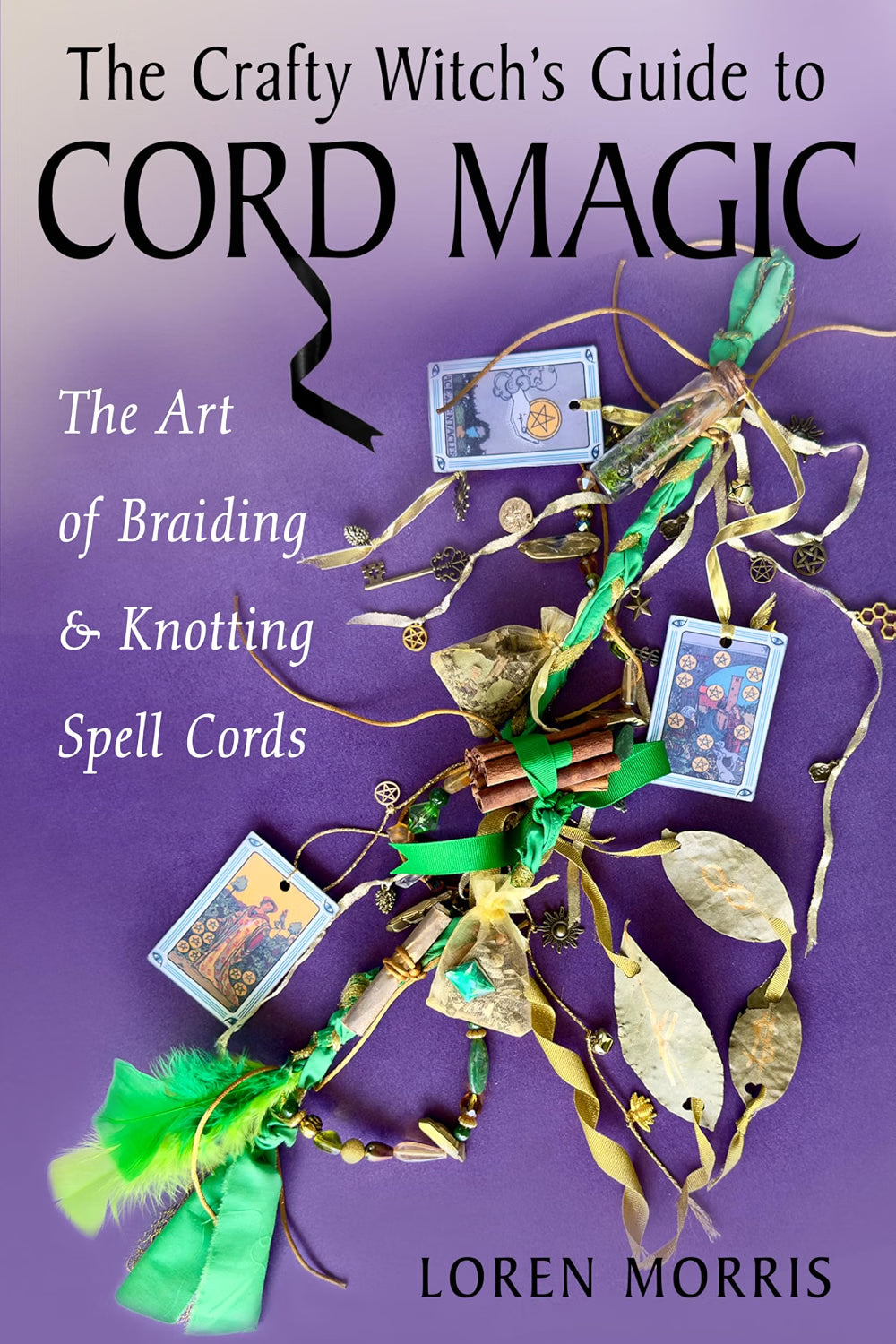 Book cover of 'The Crafty Witch's Guide to Cord Magic' with a purple background and spell cord illustration.