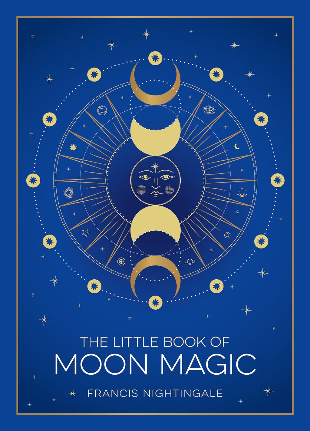 Front cover of the book 'The Little Book of Moon Magic' by Francis Nightingale, featuring a deep blue background with gold celestial illustrations and white title text.