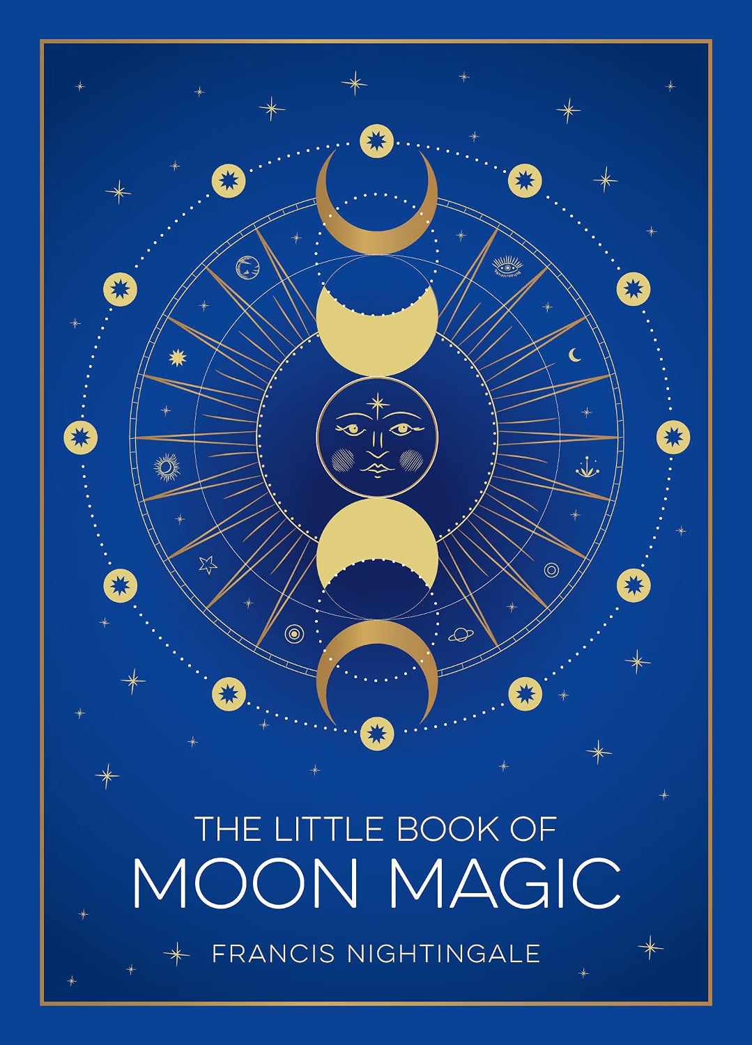 Front cover of the book 'The Little Book of Moon Magic' by Francis Nightingale, featuring a deep blue background with gold celestial illustrations and white title text.