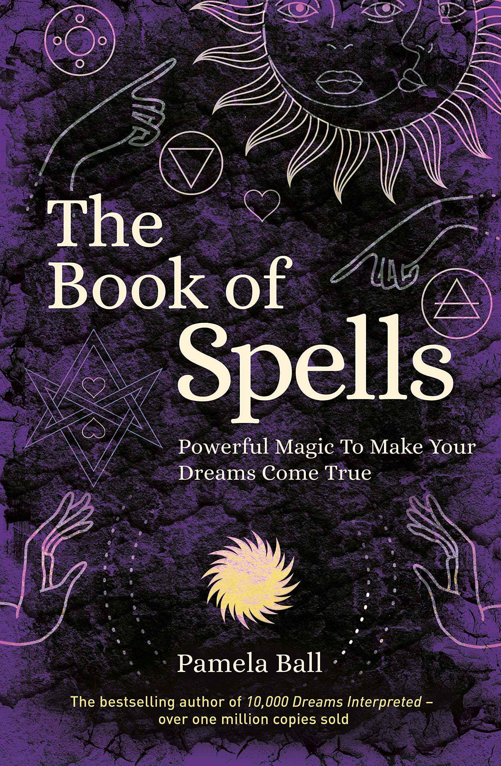 Book of Spells, Powerful Magic by Pamela Ball